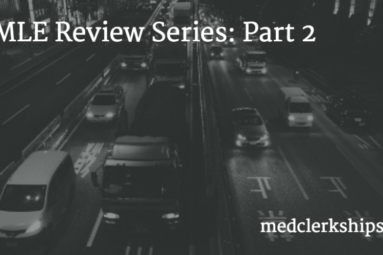 USMLE Review Blog Series: Step 2 CS Points – Part II