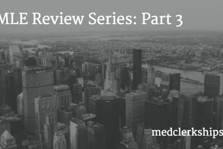 USMLE Review Blog Series: Step 2 CS Points – Part III