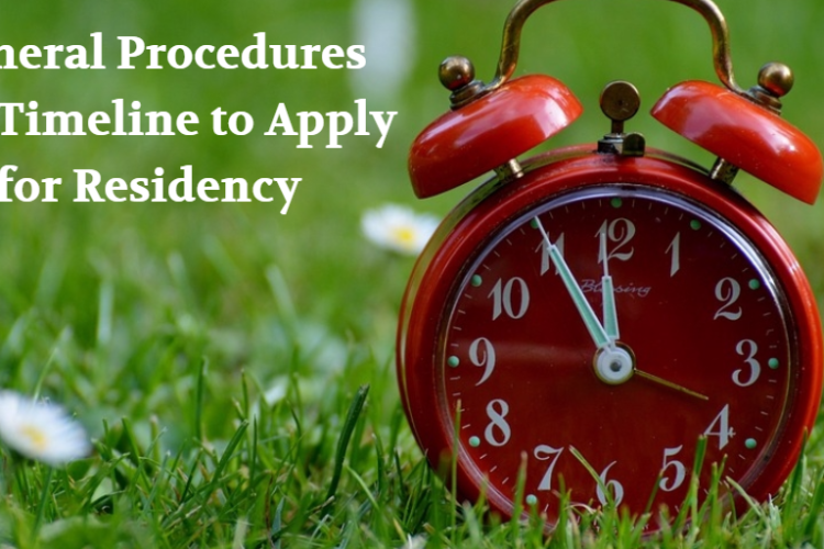 General Procedures and Timeline to Apply for Residency