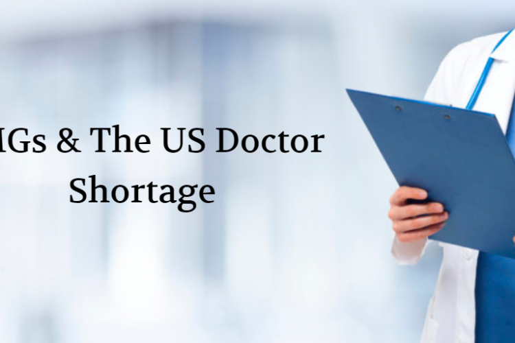 IMGs & The US Doctor Shortage